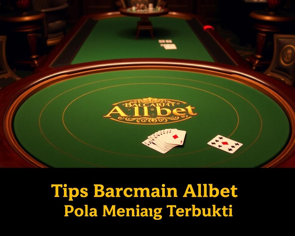 Tips Bermain Baccarat Allbet
